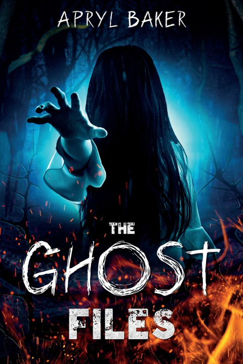Book The Ghost Files Apryl Baker