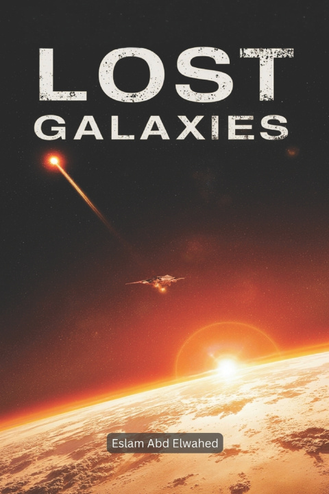 Kniha Lost Galaxies Eslam Abd Elwahed