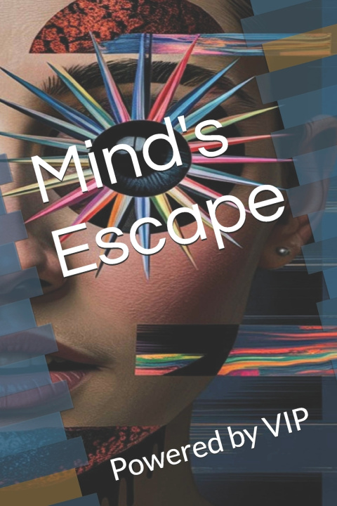 Knjiga Mind's Escape Powered by VIP