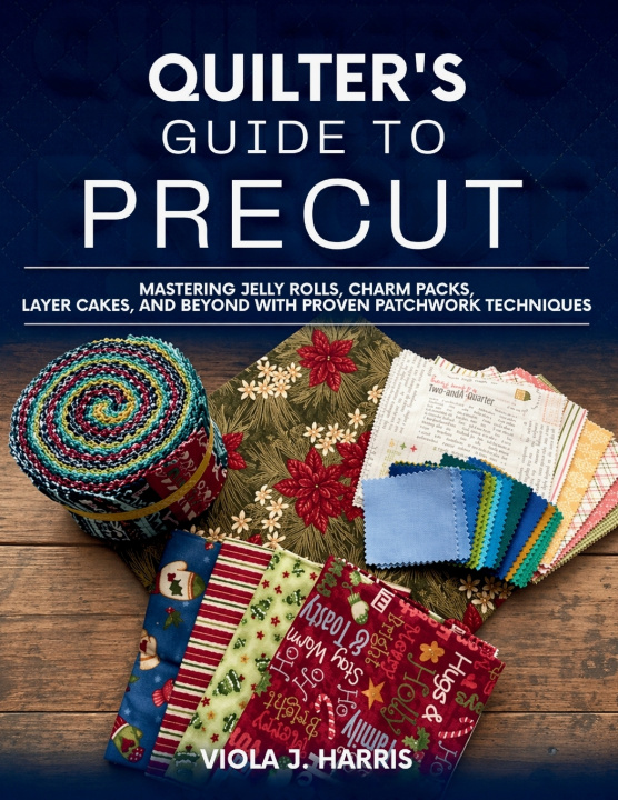 Knjiga Quilter's Guide to Precut VIOLA J. HARRIS