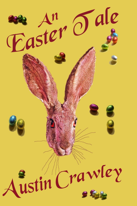 Kniha An Easter Tale Austin Crawley