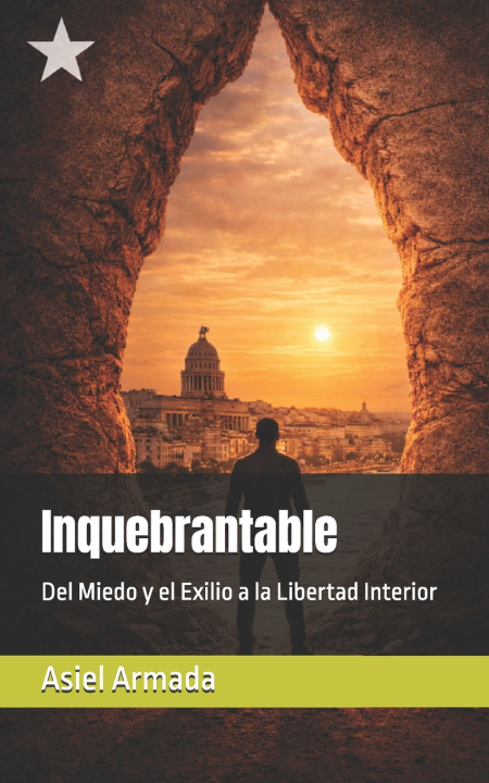 Könyv Inquebrantable Asiel Armada