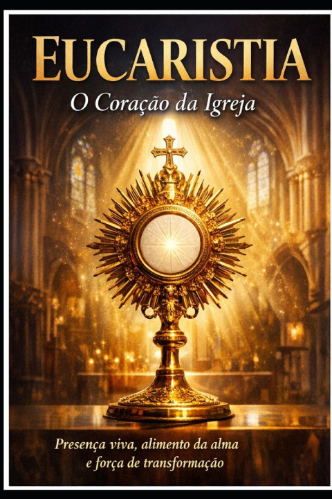 Knjiga Eucaristia Vivaldi Cunha Filho
