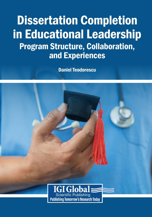 Buch Dissertation Completion in Educational Leadership Daniel Teodorescu