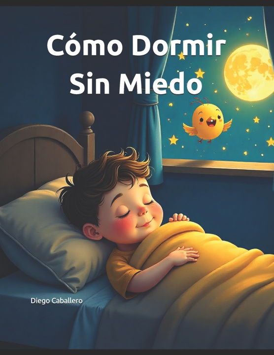 Libro Cómo Dormir Sin Miedo Diego Caballero