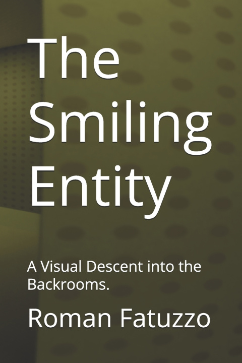 Kniha The Smiling Entity Roman Fatuzzo