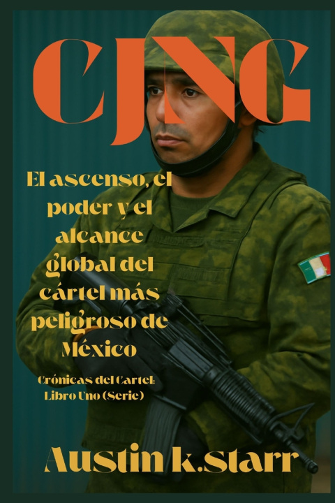 Knjiga CJNG Austin K.Starr