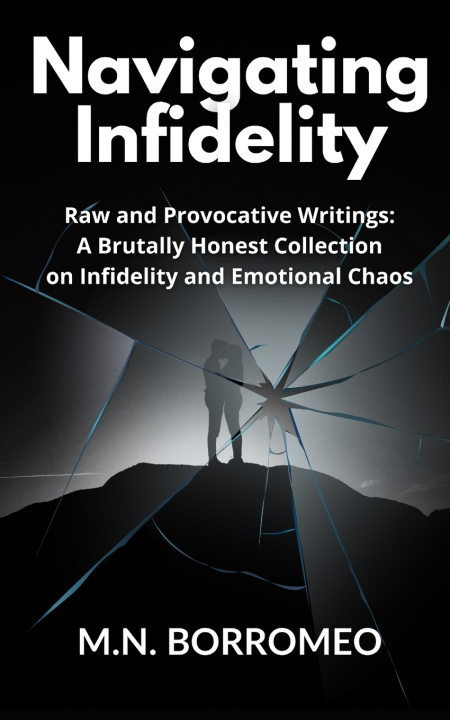 Könyv Navigating Infidelity M.N. BORROMEO
