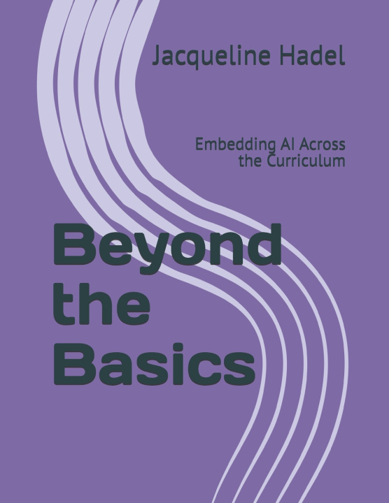Kniha Beyond the Basics Jacqueline Hadel