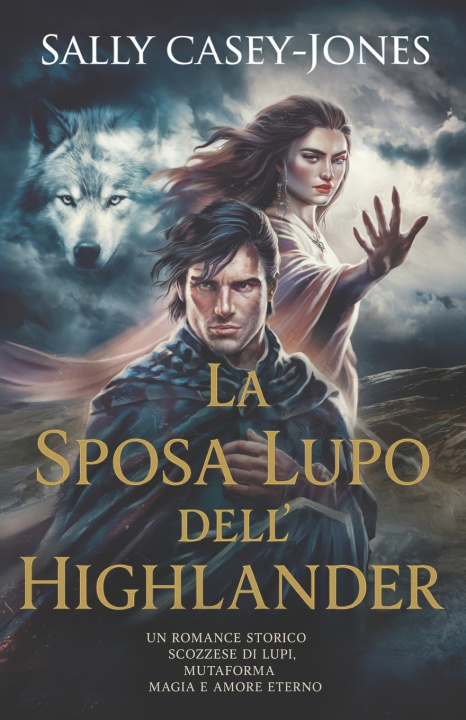 Kniha La Sposa Lupo dell'Highlander Sally Casey-Jones