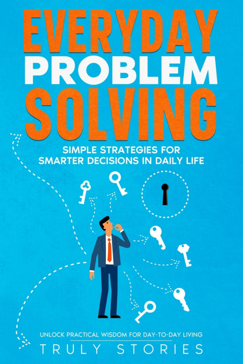 Kniha Everyday Problem Solving Truly Stories
