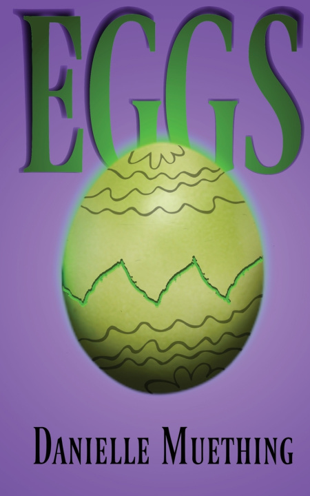 Kniha Eggs Danielle Muething