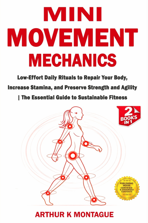 Könyv Mini-Movement Mechanics Arthur K. Montague