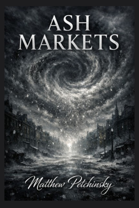 Knjiga Ash Markets Matthew Petchinsky