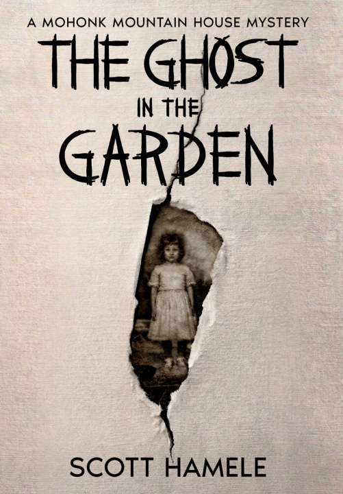 Kniha The Ghost in the Garden Scott Hamele