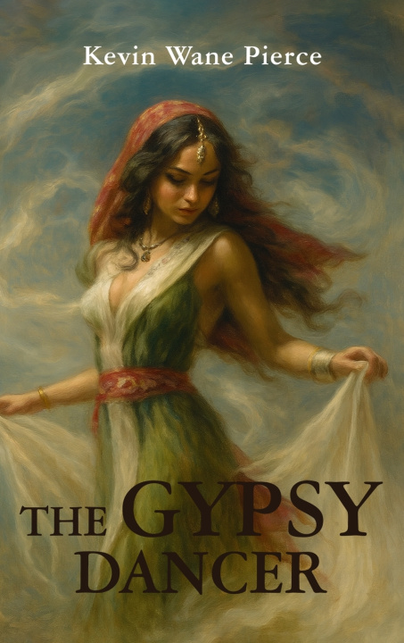 Knjiga The Gypsy Dancer Kevin Wane Pierce
