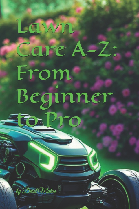 Buch Lawn Care A-Z Deizl Maloo