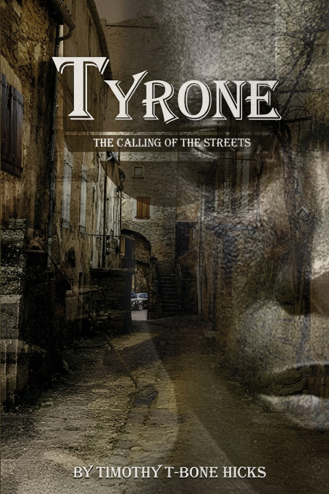 Kniha TYRONE Timothy T-bone Hicks