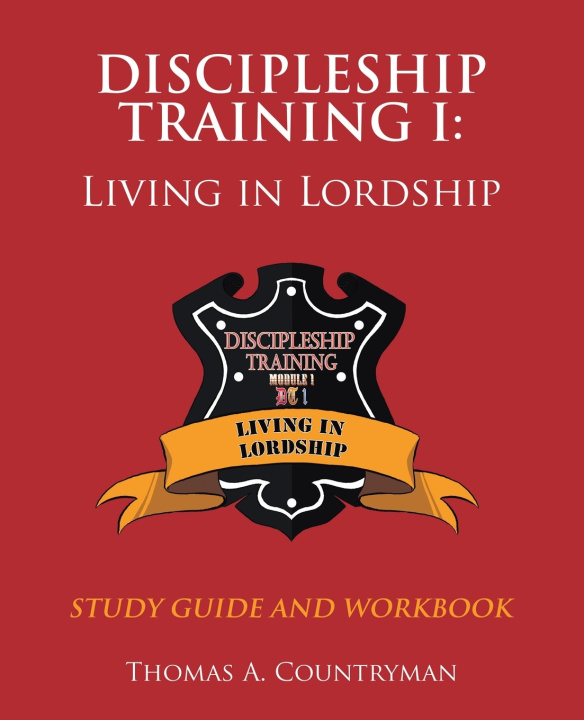 Kniha discipleship training I Thomas A. Countryman