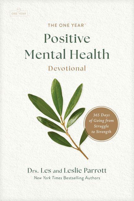 Kniha The One Year Positive Mental Health Devotional Leslie Parrott