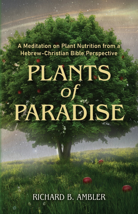 Kniha Plants of Paradise Richard B. Ambler