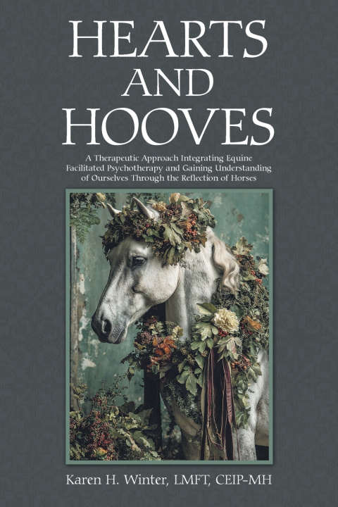 Boek Hearts and Hooves Karen H. Winter LMFT CEIP-MH