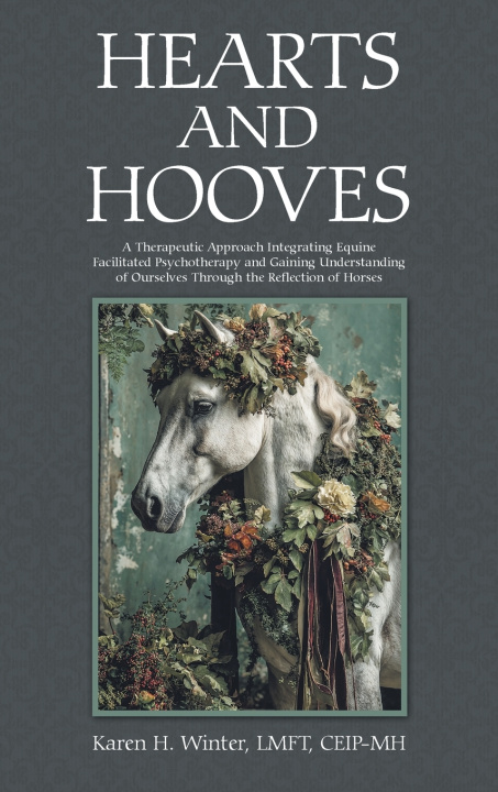Boek Hearts and Hooves Karen H. Winter LMFT CEIP-MH