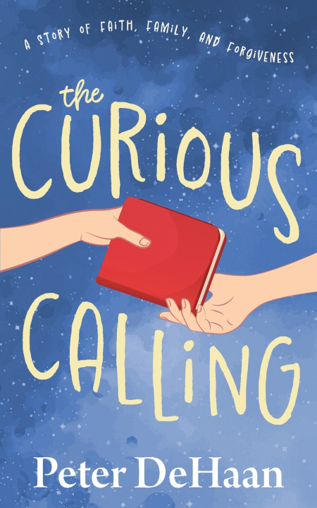 Kniha The Curious Calling Peter DeHaan