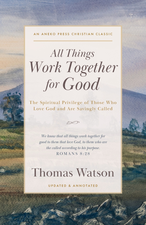 Kniha All Things Work Together for Good Thomas Watson