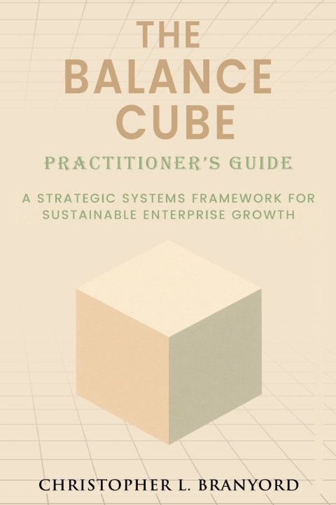 Kniha The Balance Cube Christopher L. Branyord