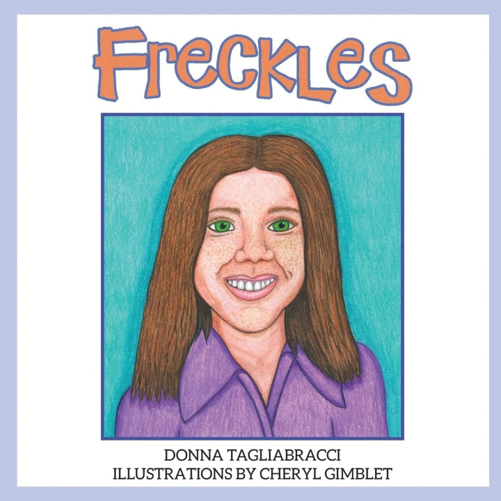 Könyv Freckles Donna Tagliabracci