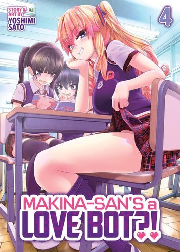 Libro Makina-San's a Love Bot?! Vol. 4 SATO
