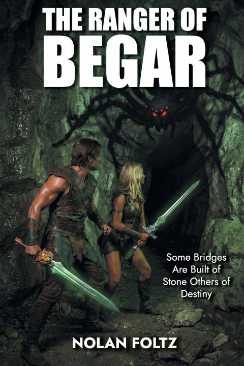 Knjiga The Ranger of Begar Nolan Foltz