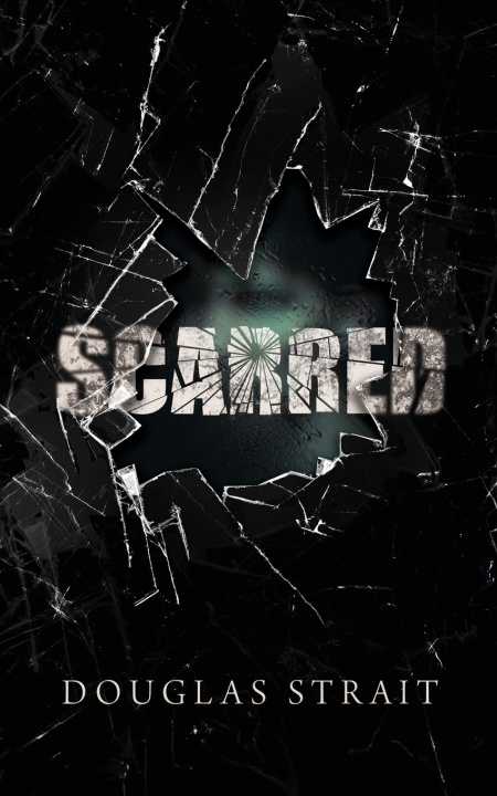 Book Scarred Douglas E. Strait