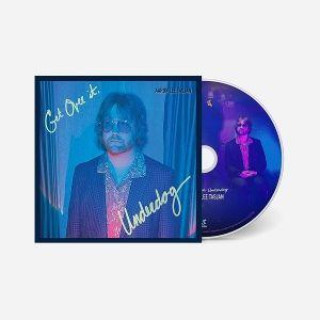 Audio Get Over It, Underdog Aaron Lee Tasjan