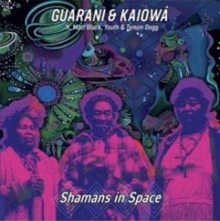 Audio Shamans in Space Guarani Kaiowa (feat. Matt Black
