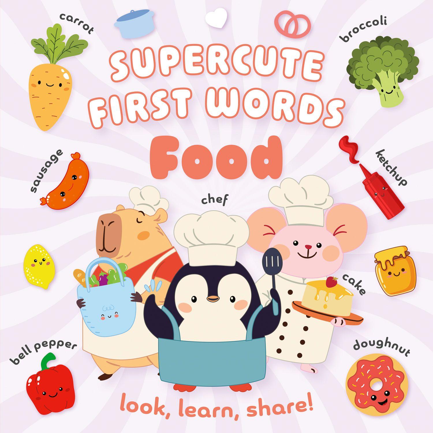 Könyv Supercute First Words Food Miles Kelly