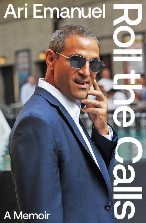 Kniha ROLL CALLS HB Ari Emanuel
