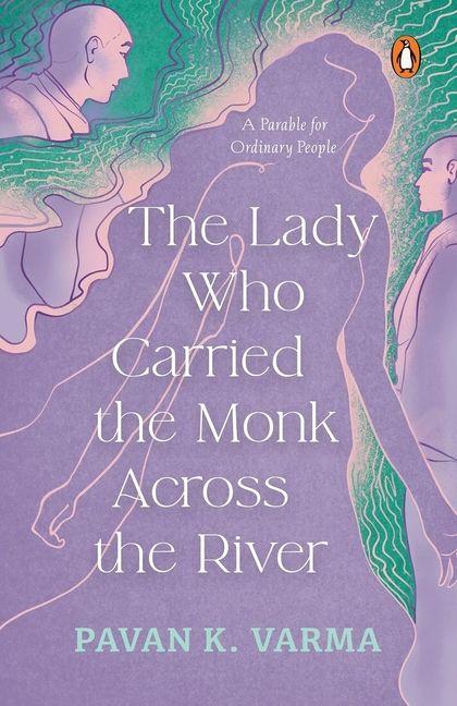 Libro The Lady Who Carried the Monk Across the River Pavan K. Varma
