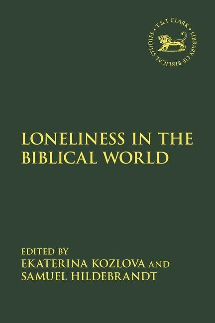 Kniha Loneliness in the Biblical World Laura Quick