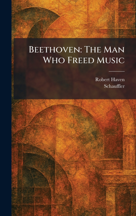 Kniha Beethoven Robert Haven