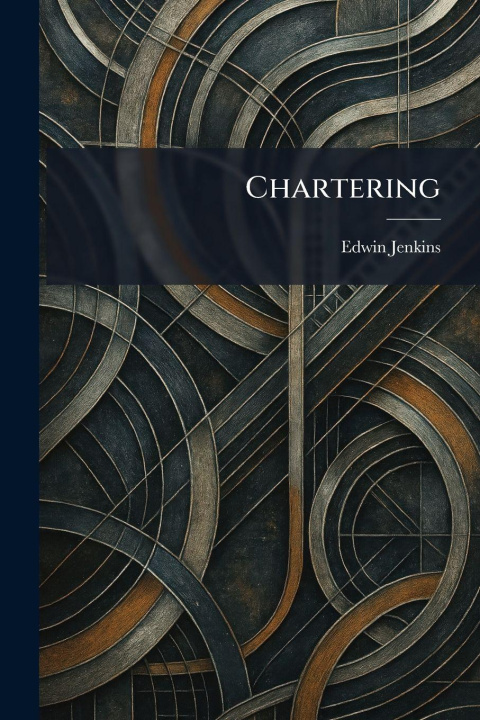Kniha Chartering Edwin Jenkins