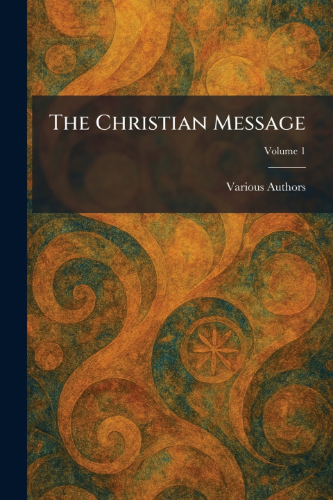 Kniha The Christian Message 