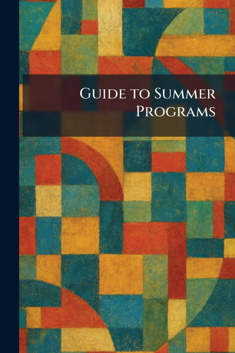 Kniha Guide to Summer Programs Mass. : Porter Sargent Publis... Boston