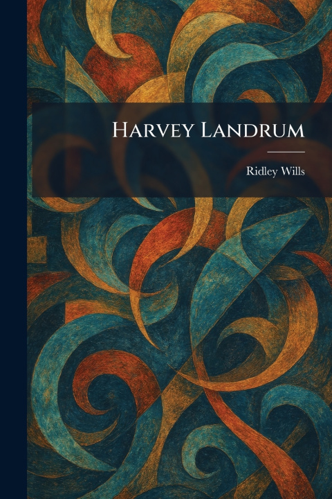 Kniha Harvey Landrum Ridley Wills
