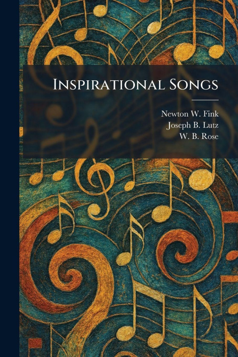 Kniha Inspirational Songs Newton W. Fink