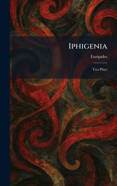 Könyv Iphigenia Euripides
