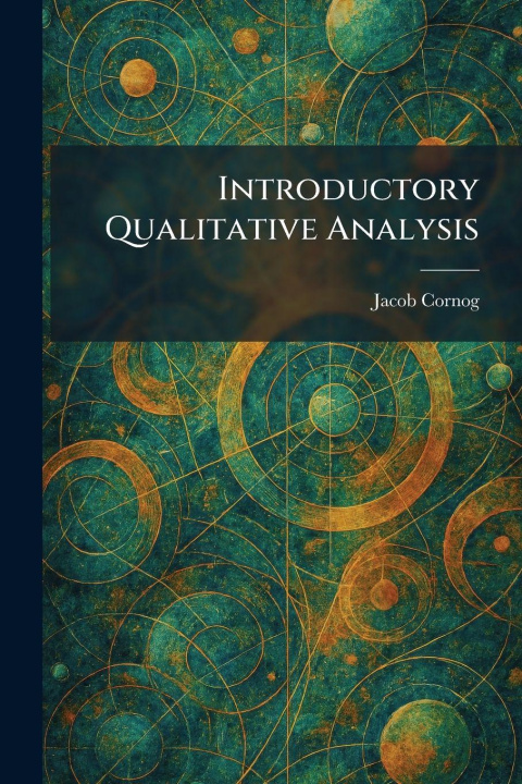 Kniha Introductory Qualitative Analysis Jacob Cornog