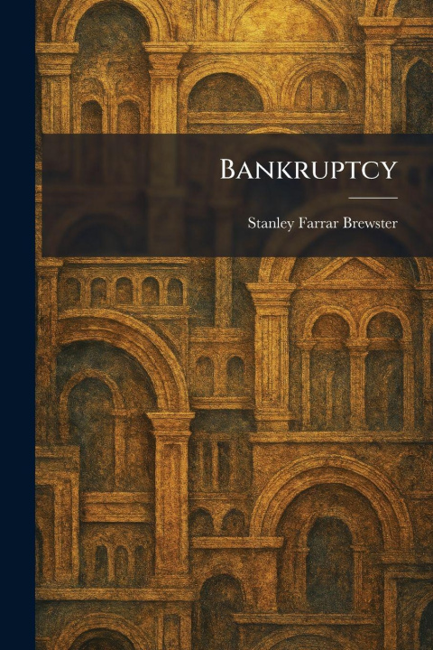 Kniha Bankruptcy Stanley Farrar Brewster