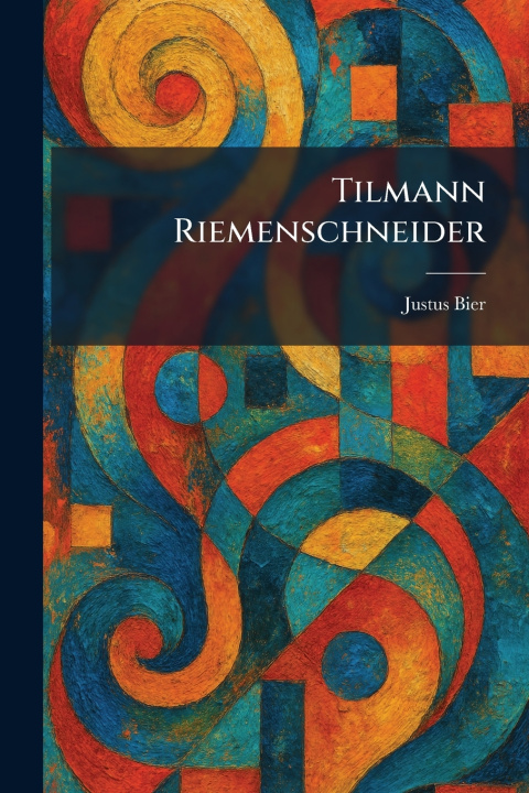 Boek Tilmann Riemenschneider Justus Bier